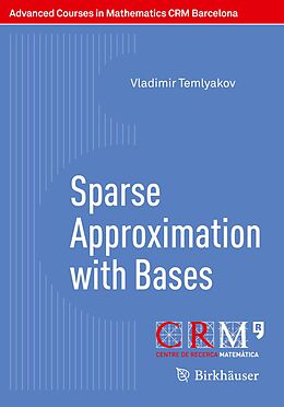 E-Book (pdf) Sparse Approximation with Bases von Vladimir Temlyakov