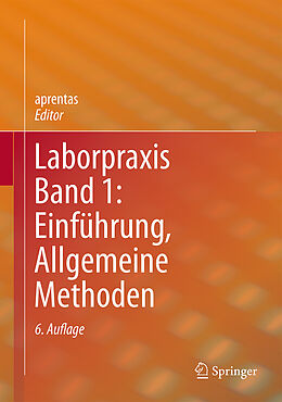 Fester Einband Laborpraxis Band 1: Einführung, Allgemeine Methoden von 