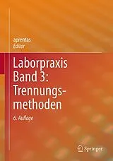 Fester Einband Laborpraxis Band 3: Trennungsmethoden von 