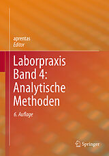 Fester Einband Laborpraxis Band 4: Analytische Methoden von 