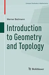 Kartonierter Einband Introduction to Geometry and Topology von Werner Ballmann