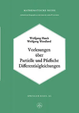 E-Book (pdf) Vorlesungen über Partielle und Pfaffsche Differentialgleichungen von W. Haack, Wendland