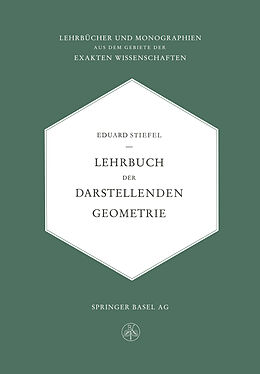 Kartonierter Einband Lehrbuch der Darstellenden Geometrie von Eduard L. Stiefel
