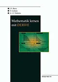 E-Book (pdf) Mathematik lernen mit DERIVE von J. Berry, E. Graham, A.J.P. Watkins