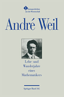 Kartonierter Einband Lehr- und Wanderjahre eines Mathematikers von André Weil