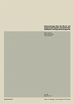 E-Book (pdf) Untersuchungen über das Bruch- und Verformungsverhalten stossbelasteter Stahlbeton- und Spannbetontragwerke von W. Ammann, Bachmann, Mühlemann