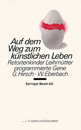 E-Book (pdf) Auf dem Weg zum künstlichen Leben von G. Hirsch, Eberbach