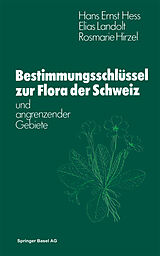 E-Book (pdf) Flora der Schweiz und angrenzender Gebiete Bestimmungsschlüssel von HESS, HIRZEL