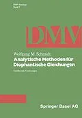 E-Book (pdf) Analytische Methoden für Diophantische Gleichungen von W.M. Schmidt