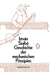 E-Book (pdf) Geschichte der mechanischen Prinzipien von I. Szabo