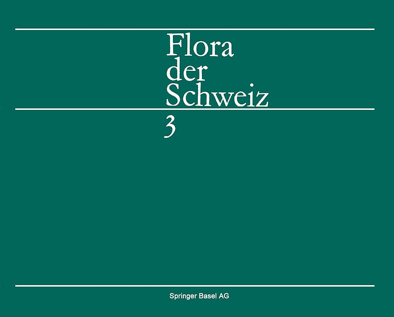 Flora der Schweiz und angrenzender Gebiete