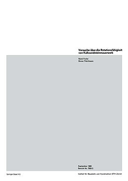 E-Book (pdf) Versuche über die Rotationsfähigkeit von Kalksandsteinmauerwerk von FURLER, THÜRLIMANN