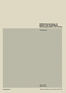 E-Book (pdf) Erdbebenbeanspruchung von Brücken nach verschiedenen Berechnungsverfahren und Normen von H. Bachmann