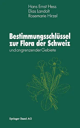 E-Book (pdf) Bestimmungsschlüssel zur Flora der Schweiz von H. Hess, Landolt, Hirzil