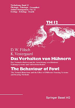 E-Book (pdf) Das Verhalten von Hühnern / The Behaviour of Fowl von FÖLSCH, VESTERGAARD