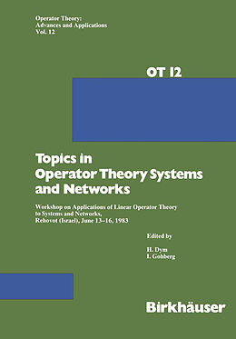 Kartonierter Einband Topics in Operator Theory Systems and Networks von Gohberg, Dym