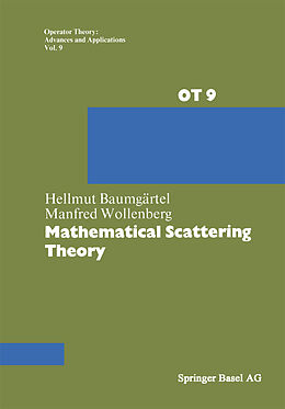 Kartonierter Einband Mathematical Scattering Theory von Wollenberg, Baumgärtel