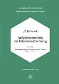 E-Book (pdf) Aufgabensammlung zur Infinitesimalrechnung von A. Ostrowski