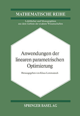 Kartonierter Einband Anwendungen der Linearen Parametrischen Optimierung von Klaus Lommatzsch
