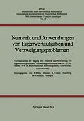 E-Book (pdf) Numerik und Anwendungen von Eigenwertaufgaben und Verzweigungsproblemen von BOHL, COLLATZ, HADELER