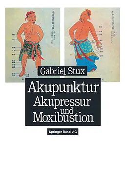 E-Book (pdf) Akupunktur, Akupressur und Moxibustion von G. Stux