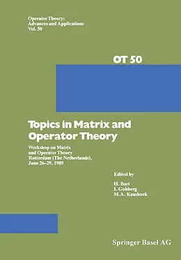 E-Book (pdf) Topics in Matrix and Operator Theory von H. Bart, I. Gohberg, Kaashoek