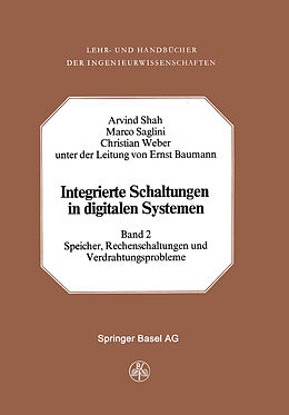 Kartonierter Einband Integrierte Schaltungen in Digitalen Systemen von A. Shah, Saglini, Weber