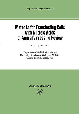 Kartonierter Einband Methods for Transfecting Cells with Nucleic Acids of Animal Viruses: a Review von G.R. Dubes