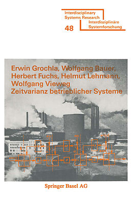 E-Book (pdf) Zeitvarianz betrieblicher Systeme von GROCHLA, BAUER, FUCHS