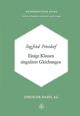 E-Book (pdf) Einige Klassen Singulärer Gleichungen von S. Prössdorf