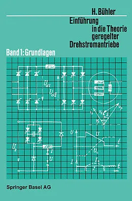 E-Book (pdf) Einführung in die Theorie Geregelter Drehstromantriebe von H. Bühler