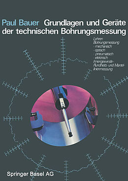 E-Book (pdf) Grundlagen und Geräte der technischen Bohrungsmessung von P. Bauer