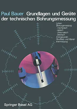 E-Book (pdf) Grundlagen und Geräte der technischen Bohrungsmessung von P. Bauer
