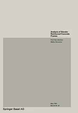 E-Book (pdf) Analysis of Slender Reinforced Concrete Frames von M. Grenacher, Aas-Jakobsen