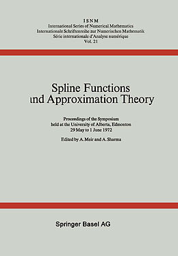 Kartonierter Einband Spline Functions and Approximation Theory von A. Meir, A. Sharma