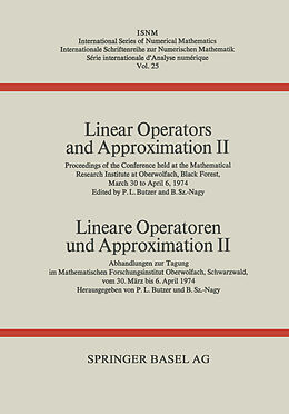 Kartonierter Einband Linear Operators and Approximation II / Lineare Operatoren und Approximation II von BUTZER, NAGY