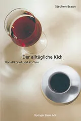 E-Book (pdf) Der alltägliche Kick von Stephen Braun