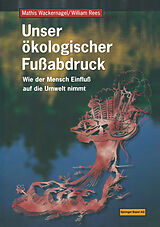E-Book (pdf) Unser ökologischer Fußabdruck von Mathis Wackernagel, William Rees