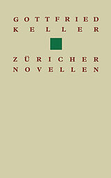 E-Book (pdf) Gottfried Keller Züricher Novellen von KELLER, LAUMONT, CHARBON
