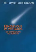 E-Book (pdf) Rendezvous im Weltraum von John C. Brandt, Robert D. Chapman
