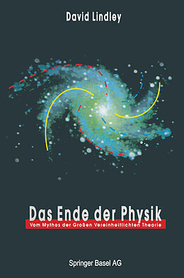 Kartonierter Einband Das Ende der Physik von David Lindley