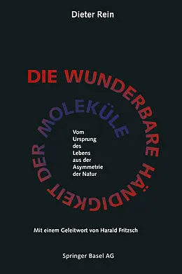 E-Book (pdf) Die wunderbare Händigkeit der Moleküle von REIN