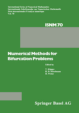 Kartonierter Einband Numerical Methods for Bifurcation Problems von KÜPPER, MITTELMANN, WEBER