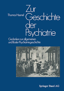 Kartonierter Einband Zur Geschichte der Psychiatrie von HAENEL