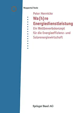 E-Book (pdf) Wa(h)re Energiedienstleistung von Peter Hennicke