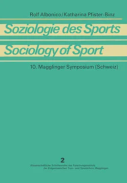 E-Book (pdf) Soziologie des Sports / Sociology of Sport von Rolf Albonico, Katharina Pfister-Binz