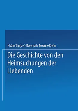 E-Book (pdf) Die Geschichte von den Heimsuchungen der Liebenden von NIZAMI