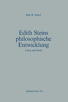 Kartonierter Einband Edith Steins philosophische Entwicklung von B.W. Imhof