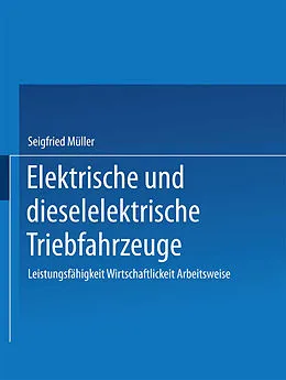 E-Book (pdf) Elektrische und dieselelektrische Triebfahrzeuge von MÜLLER
