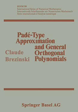 E-Book (pdf) Padé-Type Approximation and General Orthogonal Polynomials von BREZINSKI